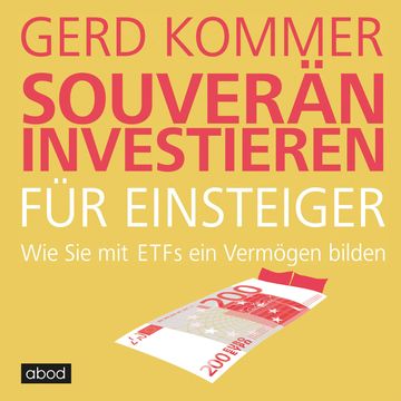 Souverän investieren für Einsteiger audiobook, Gerd Kommer