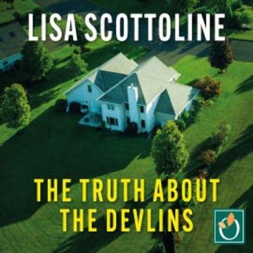 The Truth About the Devlins audiobook, Lisa Scottoline