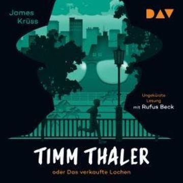 Timm Thaler oder Das verkaufte Lachen (Ungekürzt) audiobook, James Krüss