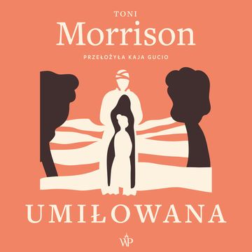 Umiłowana audiobook, Toni Morrison
