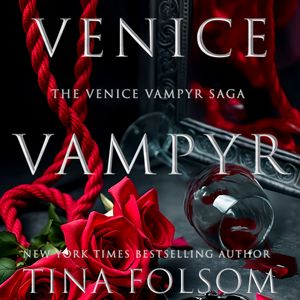 Venice Vampyr, Tina Folsom