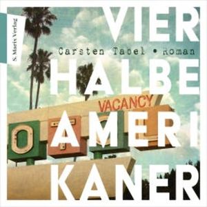 Vier halbe Amerikaner, Carsten Tabel
