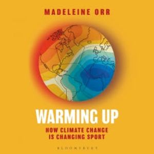 Warming Up, Madeleine Orr