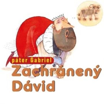 Zachránený Dávid audiobook, Páter Gabriel