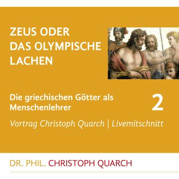 Zeus oder das olympische Lachen audiobook, Christoph Quarch