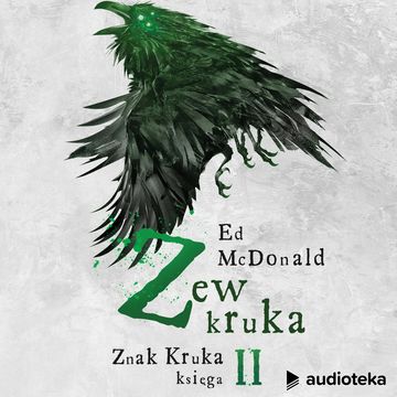 Zew kruka. Znak kruka księga II, Ed McDonald