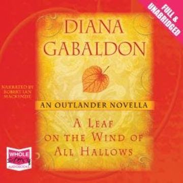 A Leaf on the Wind of All Hallows audiobook, Diana Gabaldon
