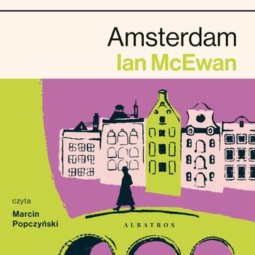 Amsterdam audiobook, Ian McEwan