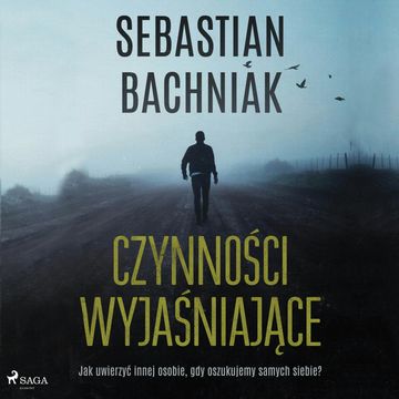 Czynności wyjaśniające audiobook, Sebastian Bachniak