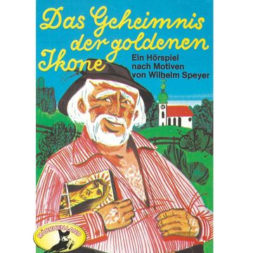 Das Geheimnis der goldenen Ikone audiobook, Rolf Ell, Wilhelm Speyer
