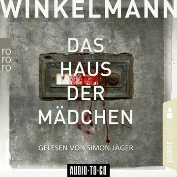 Das Haus der Mädchen audiobook, Andreas Winkelmann