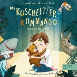 Das Kuscheltier-Kommando (Das Musikhörspiel zum Buch), Samuel Koch