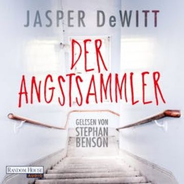 Der Angstsammler, Jasper DeWitt