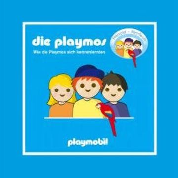 Die Playmos - Wie die Playmos sich kennenlernten audiobook, Florian Fickel, Simon X. Rost