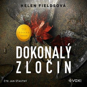 Dokonalý zločin audiobook, Helen Fieldsová
