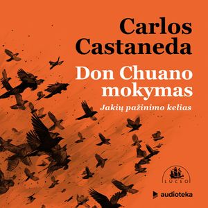 DON CHUANO MOKYMAS, Carlos Castaneda
