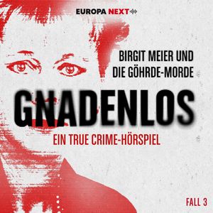 Fall 3: Birgit Meier und die Göhrde-Morde, Johanna Steiner
