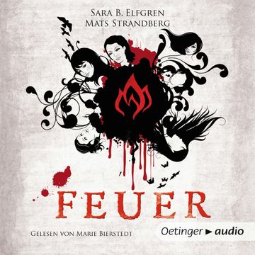Feuer audiobook, Sara B. Elfgren