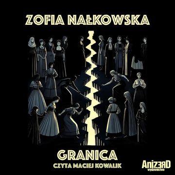 Granica audiobook, Zofia Nałkowska