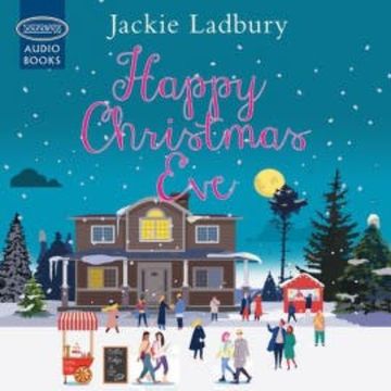 Happy Christmas Eve audiobook, Jackie Ladbury