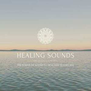 Healing Sounds for Health & Happiness, Joshua Armentrout