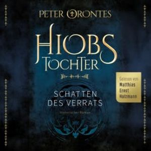 Hiobs Tochter, Peter Orontes