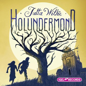 Holundermond audiobook, Jutta Wilke