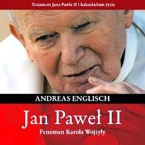 Jan Paweł II. Fenomen Karola Wojtyły, Andreas Englisch