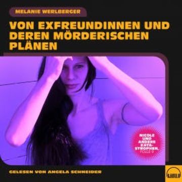 Nicole und andere Katastrophen, Folge 9 audiobook, Melanie Werlberger