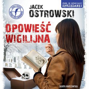 Opowieść wigilijna. Zuzanna Lewandowska. Tom 14, Jacek Ostrowski
