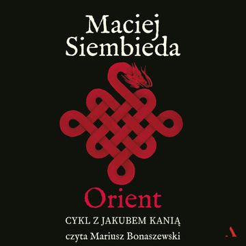Orient audiobook, Maciej Siembieda