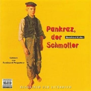 Pankraz, der Schmoller audiobook, Gottfried Keller