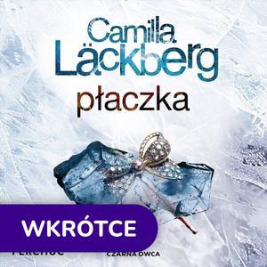 Płaczka, Camilla Läckberg