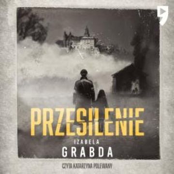 Przesilenie audiobook, Izabela Grabda