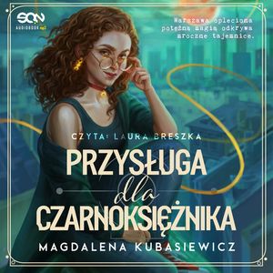 Przysługa dla Czarnoksiężnika, Magdalena Kubasiewicz