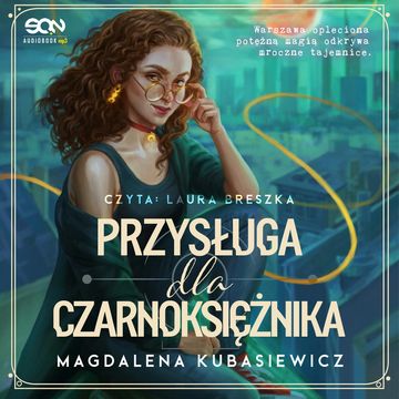 Przysługa dla Czarnoksiężnika audiobook, Magdalena Kubasiewicz