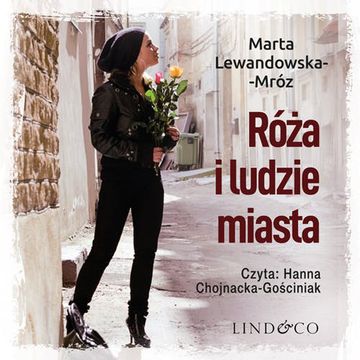 Róża i ludzie miasta audiobook, Marta Lewandowska-Mróz