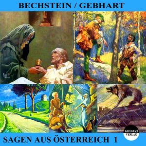Sagen aus Österreich 1, Johann Gebhart