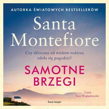 Samotne brzegi audiobook, Santa Sebag-Montefiore