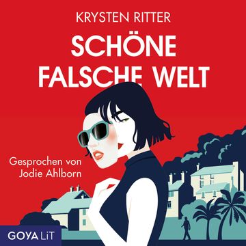 Schöne falsche Welt [ungekürzt] audiobook, Krysten Ritter
