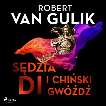 Sędzia Di i chiński gwóźdź audiobook, Robert van Gulik