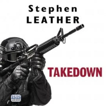 Takedown audiobook, Stephen Leather