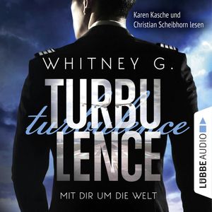 Turbulence - Mit dir um die Welt, Whitney G.