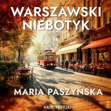 Warszawski niebotyk audiobook, Maria Paszyńska