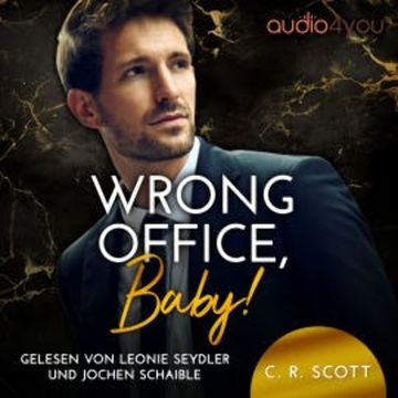 Wrong Office, Baby! audiobook, C. R. Scott