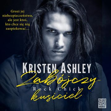Zabójczy kusiciel. Rock Chick. Tom 4 audiobook, Kristen Ashley