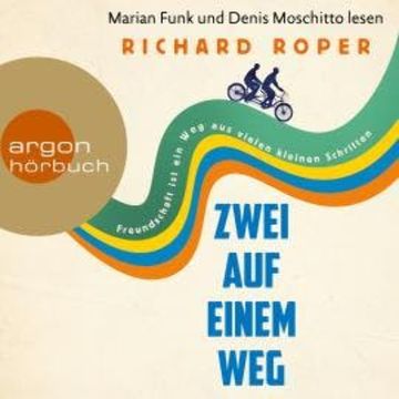 Zwei auf einem Weg (Ungekürzte Lesung) audiobook, Richard Roper