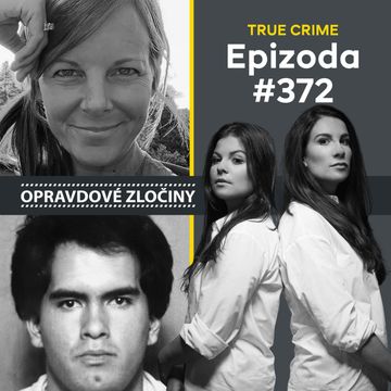 #372 - Suzanne Morphew & Robert Bardo audiobook, Lucie Bechynková a Barbora Krčmová
