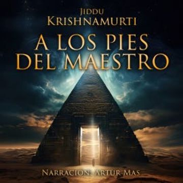 A los Pies del Maestro audiobook, Jiddu Krishnamurti