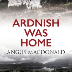 Ardnish Was Home, Angus MacDonald